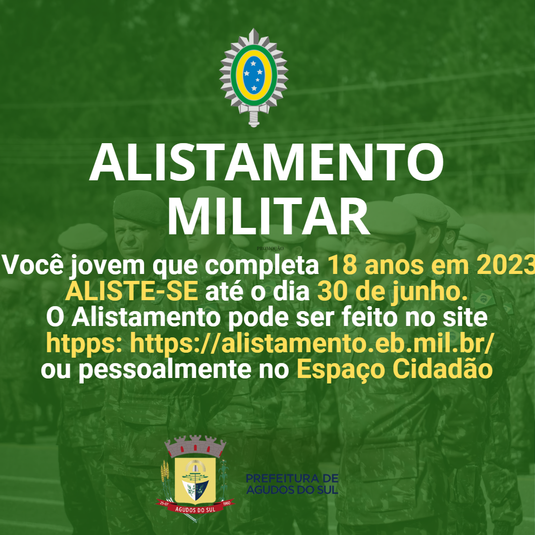 Temporada 2023 de alistamento militar vai até 30 de junho – Prefeitura de  Biguaçu